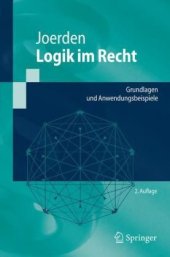 book Logik im Recht: Grundlagen und Anwendungsbeispiele