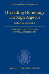 book Threading Homology Through Algebra: Selected Patterns 