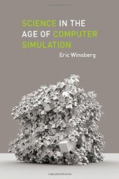book Science in the Age of Computer Simulation