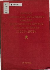 book Sborník vybraných dokumentů orgánů Komunistické strany Československa /1977—1979/