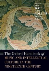 book The Oxford Handbook of Music and Intellectual Culture in the Nineteenth Century