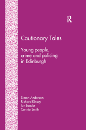 book Cautionary Tales: Young People, Crime and Policing in Edinburgh