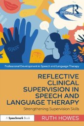 book Reflective Clinical Supervision in Speech and Language Therapy: Strengthening Supervision Skills