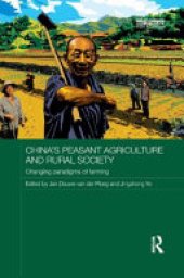 book China's Peasant Agriculture and Rural Society: Changing Paradigms of Farming