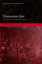 book Telamonian Ajax: The Myth in Archaic and Classical Greece