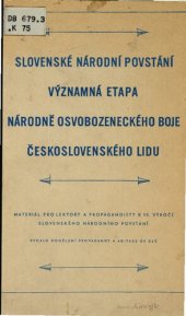 book Slovenské národní povstání významná etapa národně osvobozeneckého boje československého lidu