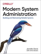 book Modern System Administration: Managing Reliable and Sustainable Systems