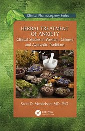 book Herbal Treatment of Anxiety: Clinical Studies in Western, Chinese and Ayurvedic Traditions