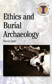 book Ethics and Burial Archaeology