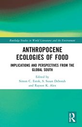 book Anthropocene Ecologies of Food: Notes from the Global South