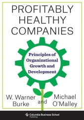 book Profitably Healthy Companies: Principles of Organizational Growth and Development