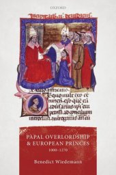 book Papal Overlordship and European Princes, 1000-1270