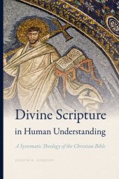 book Divine Scripture in Human Understanding