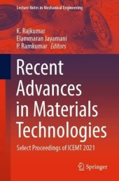 book Recent Advances in Materials Technologies: Select Proceedings of ICEMT 2021