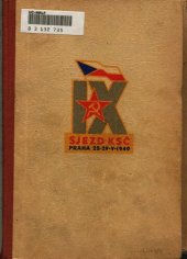 book IX sjezd KSČ. Praha 25·29·V·1949. Protokol IX. řádného sjezdu Komunistické strany Československa. V Praze 25. - 29. května 1949