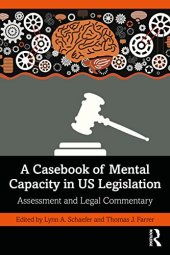 book A Casebook of Mental Capacity in US Legislation