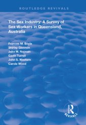 book The Sex Industry: A Survey of Sex Workers in Queensland, Australia