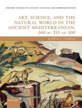 book Art, Science, and the Natural World in the Ancient Mediterranean, 300 BC to AD 100