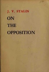 book J.V. Stalin On the Opposition, 1921-27