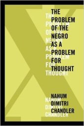 book X—The Problem of the Negro as a Problem for Thought