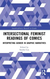 book Intersectional Feminist Readings of Comics: Interpreting Gender in Graphic Narratives