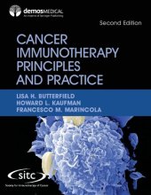 book Cancer Immunotherapy Principles and Practice: Reflects Major Advances in Field of Immuno-Oncology and Cancer Immunology