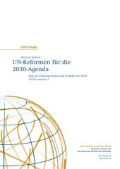 book UN-Reformen für die 2030-Agenda : Sind die Arbeitsmethoden und Praktiken des HLPF »fit for purpose«?