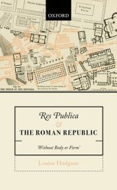 book Res Publica and the Roman Republic : 'without Body or Form'