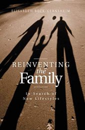 book Reinventing the Family: In Search of New Lifestyles