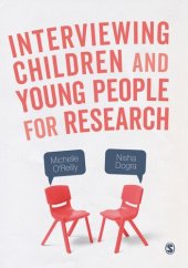 book Interviewing Children and Young People for Research