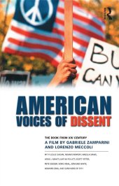 book American Voices of Dissent: The Book from XXI Century, a Film by Gabrielle Zamparini and Lorenzo Meccoli