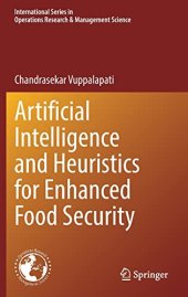 book Artificial Intelligence and Heuristics for Enhanced Food Security