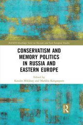 book Conservatism and Memory Politics in Russia and Eastern Europe