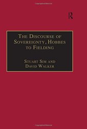 book The Discourse of Sovereignty, Hobbes to Fielding: The State of Nature and the Nature of the State