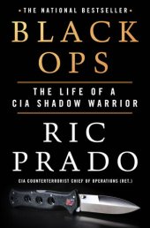 book Black Ops: The Life of a CIA Shadow Warrior