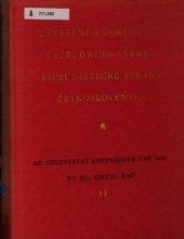 book Usnesení a dokumenty Ústředního výboru Komunistické strany Československa ÚV KSČ. Od celostátní konference KSČ 1960 do XII. sjezdu KSČ