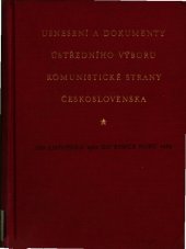 book Usnesení a dokumenty Ústředního výboru Komunistické strany Československa ÚV KSČ. Od listopadu 1962 do konce roku 1963