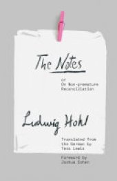 book The Notes: or On Non-premature Reconciliation