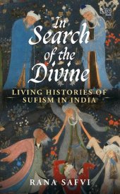 book In Search of the Divine: Living Histories of Sufism in India