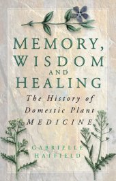 book Memory, Wisdom and Healing