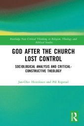 book God After the Church Lost Control: Sociological Analysis and Critical-Constructive Theology