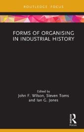 book Forms of Organising in Industrial History