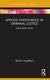 book Applied Photovoice in Criminal Justice: Voices Made Visible