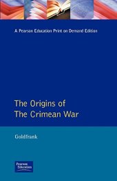 book The Origins of the Crimean War (Origins Of Modern Wars)