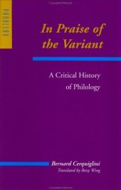 book In Praise of the Variant: A Critical History of Philology (Parallax: Re-visions of Culture and Society)