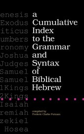 book A Cumulative Index to the Grammar and Syntax of Biblical Hebrew