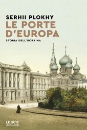 book Le porte d'Europa. Storia dell'Ucraina