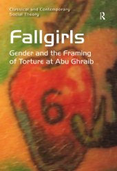 book Fallgirls: Gender and the Framing of Torture at Abu Ghraib