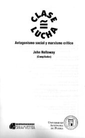 book Clase ≅ lucha. Antagonismo social y marxismo crítico