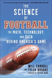 book The Science of Football: The Math, Technology, and Data Behind America's Game